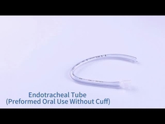 Endotracheal Tube(Preformed Oral Use Without Cuff)